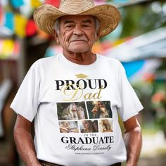 Graduation ceremony t-shirt featuring a graduates mortarboard, 5 photos of your son or daughter, the saying "proud dad of the graduate", their name, place of study, and class year. Graduation Ceremony, Mens Fashion Shoes, Mens Clothing Styles, Mens T, Mens Shirts, Top Outfits