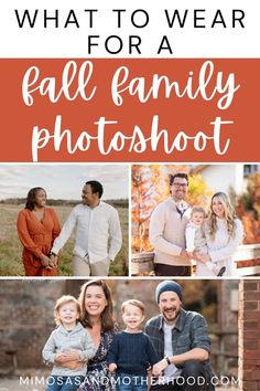 family photos with the words what to wear for a fall family photo shoot in red and white