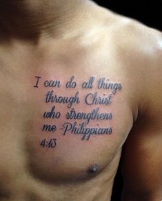 a man with a tattoo on his chest that says i can do all things through christ who straightens me - philippines