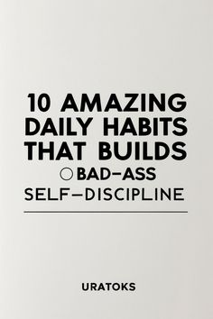 Discover 10 incredible daily habits that will help you build unstoppable self-discipline and transform your life. Start creating powerful routines to boost your productivity and focus. #SelfDiscipline #DailyHabits #LifeTips #PersonalGrowth more in telegram 10 Daily Habits, Daily Habits, Self Improvement Tips, Transform Your Life, Life Goals, Healthy Habits, Better Life, Personal Growth