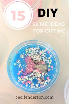 a blue bowl filled with sprinkles next to two plastic containers and the words 15 diy slime ideas for gifting