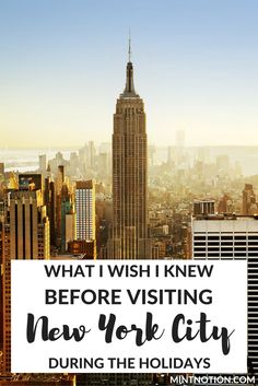 new york city with the words what i wish i knew before visiting new york during the holidays