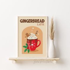 a gingerbread latte poster on a shelf next to a vase