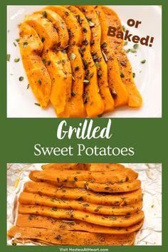 grilled sweet potatoes with herbs and seasoning on them are the perfect side dish