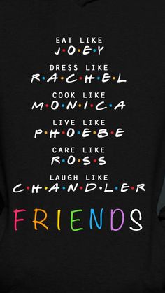 the back of a black hoodie with friends written in multicolored letters on it