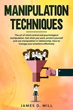 the book cover for manipulating techniques by james d mill