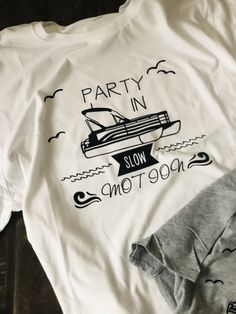 Party in slow motion pontoon boat graphic crew neck tees, adult unisex clothing, personalized captain and first mate t-shirts, great gift White Custom Print T-shirt For Bachelorette Party, White Custom Print T-shirt For Party, White Graphic Print T-shirt For Bachelorette Party, Graphic Tee T-shirt With Letter Print For Bachelorette Party, Graphic Tee For Bachelorette Party With Letter Print, Graphic Tee With Letter Print For Bachelorette Party, Bachelorette Party Graphic Tee With Letter Print, White T-shirt With Text Print For Party, Bar Mitzvah Party