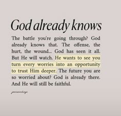 an image with the words god already knows in black and white, on a gray background