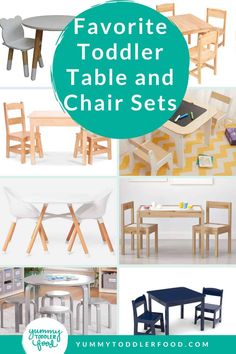 some chairs and tables are shown with the words favorite toddler table and chair sets