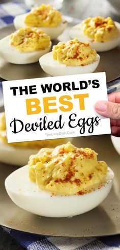 the world's best deviled eggs on a platter with text overlay