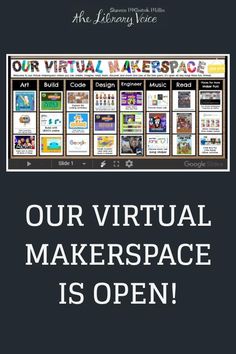 a poster with the words our virtual make space is open on it's side