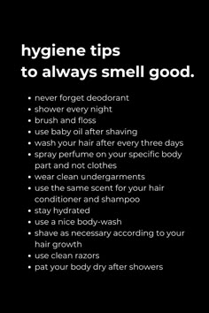 #hygiene #personalhygiene #femininehygiene #hygienetips #femininetips #alwayssmellgood #personalimprovement #beautytips #glowuptips #adviceforgirls #girlstips Female Tips Hygiene, Hygiene Tips Women, How To Clean Down There, Hygiene Checklist For Women, How To Make It Smell Good Down There, Girl Hygiene Tips, Personal Hygiene For Women, House Hygiene, Hygiene List