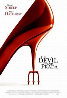 the devil wears prada movie poster with high heeled red shoes and an arrow