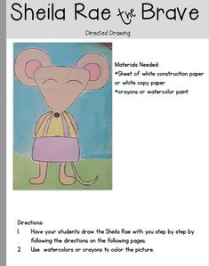 a drawing of a mouse with the words sheila rae and brave