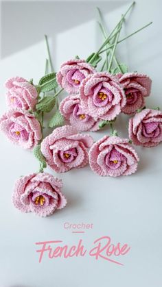 crochet french rose flowers are displayed on a white surface with the words crochet