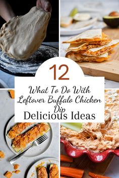 what to do with leftover buffalo chicken dip delicious ideas for appetizers and desserts