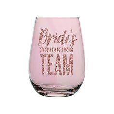 a pink wine glass with the words drink's drinking team printed on it,