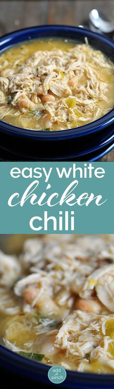 two bowls of chicken chili with the words easy white chicken chili