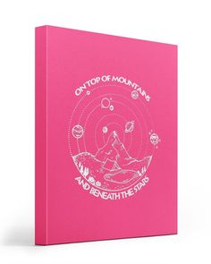 a pink book with the words on top of mountains and beneath the stars in white