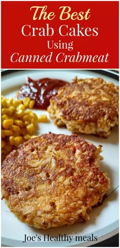 the best crab cakes using canned crawmeat