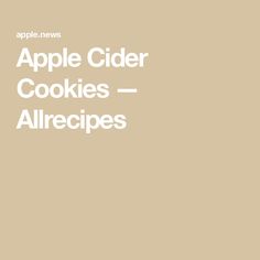 the apple cider cookies allrecipes logo is shown in white on a beige background