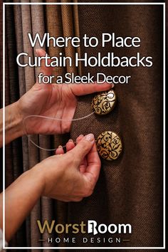 Where to Place Curtain Holdbacks for a Sleek Decor How To Hang Curtain Tie Backs Hooks, Brass Curtain Holdbacks, Holdbacks For Curtains, How To Tie Back Curtains Ideas, Drape Tie Back Ideas, Ways To Tie Back Curtains, Curtain Holdbacks Placement, Diy Curtain Tie Back Ideas, Curtain Ties Ideas