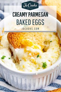 creamy parmesan baked eggs in a white bowl with bread on the side and text overlay