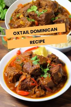 two bowls filled with food and the words oxatil domincan recipe on top