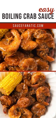 shrimp and corn on the cob with text overlay that reads easy boiling crab sauce