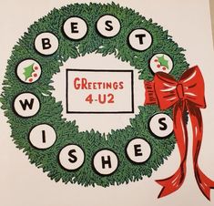 a christmas wreath with the words best wishes written on it and a red ribbon around it