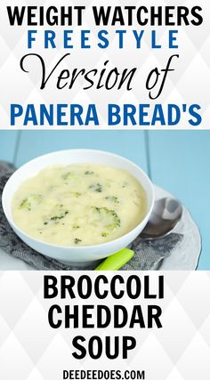 broccoli cheddar soup with text overlay that reads weight watchers freestyle version of panera bread's