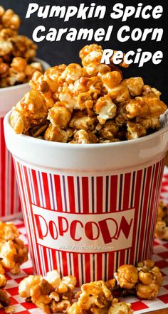 pumpkin spice caramel corn recipe in a red and white striped bucket with text overlay