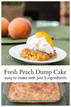 fresh peach dump cake is easy to make with just 5 ingredients