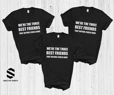 We're The Three Best Friends That Anyone Could Have - The Hangover Movie Quote - Black and White Regular Style T-shirt **************************************************************************************** Unisex Men's T-shirt Color Options: White, Black, Grey, Navy, Red, Pink Women's Sizing Adult: S, M, L, XL, 2XL Text Color Options: Gold, Black, White, Royal, Kelly Green, Orange, Red, Yellow, Purple, Cyan, Fuchsia, Pink, Teal, Silver * 6 oz t-shirt * 100% preshrunk cotton ******************* Hangover Movie Quotes, The Hangover Movie, Hangover Movie, Hubby Wifey Shirts, Friend Shirts, Quote Black, Three Best Friends, Funny Guy, The Hangover