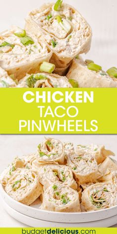 chicken taco pinwheels on a plate with text overlay that reads chicken taco pinwheels