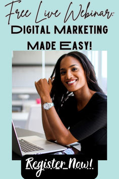 a woman sitting in front of a laptop computer with the text free live webinar digital marketing made easy register now