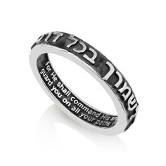 Fine quality sterling silver ring, unique and elegant in design with Scripture verse sentiment engraved outside and inside the ring. Scripture is engraved around the outside against black background 925 sterling silverChristian ring, quote from Psalm 91:11Inside the ring the quote continues in clean lettering designInside in English: for He shall command His angels to guard you on all your pathsOutside in HebrewCreated by Marina, designer and jewelry artist from the Holy LandWhite gift boxMarina Psalms 91 11, Blessing Ring, Priestly Blessing, Angel Ring, Jewelry Artist, Psalm 91, Cross Ring, Oxidised Jewellery, Classic Jewelry