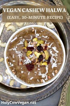 vegan cashew halwaa recipe in a bowl with nuts and raisins