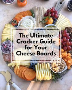 the ultimate cracker guide for your cheese boards is here and it's easy to make