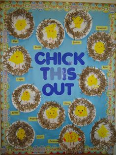 a bulletin board with chicks on it and the words chick this out written in blue