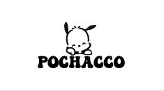 the word pochaco is written in black and white with an image of a baby