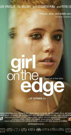 the poster for girl on the edge with a woman's face in front of her