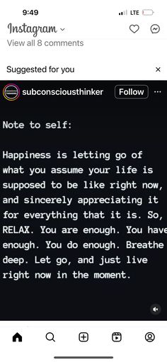 an instagram page with the message'not to self happiness is letting go if it is supposed to be like right now