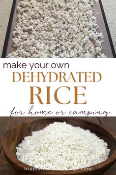 how to make your own dehydrated rice for home and camping