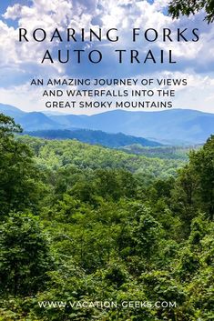 the mountains and trees with text reading roaring forks auto - trail