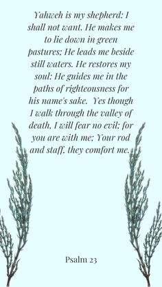 Bible verses - Psalm 23 Old Testament Bible Verses, Old Testament Verses, Rod And Staff, Beside Still Waters, Psalm 23