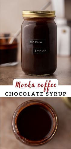 a jar of mocha coffee chocolate syrup next to a glass cup with liquid in it