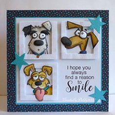 a card with three pictures of dogs and stars on the front, one saying i hope you always find a reason to smile