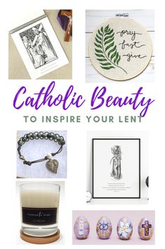 the words catholic beauty to inspire your lent are shown above pictures of cross - stitchs and other items