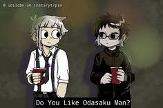 two people standing next to each other with text that reads do you like odasaku man?